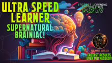 Load image into Gallery viewer, Become A Ultra Speed Learner - Supernatural Brainiac!