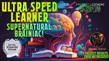 Load image into Gallery viewer, Become A Ultra Speed Learner - Supernatural Brainiac!
