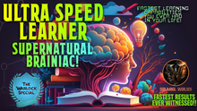 Load image into Gallery viewer, Become A Ultra Speed Learner - Supernatural Brainiac!