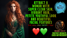 Load image into Gallery viewer, Attract A Woman with Super Clear Skin, Vibrant Hair, Petite, Youthful Looking and Beautiful Facial Features Fast!
