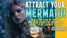 Load image into Gallery viewer, Attract Your Personalized Mermaid Fast! (AMAZING FORMULA!)