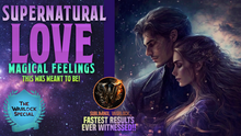 Load image into Gallery viewer, Attract Supernatural Love that feels MAGICAL!