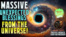 Load image into Gallery viewer, Get MASSIVE Unexpected Blessings from The Universe! (POWERFUL)