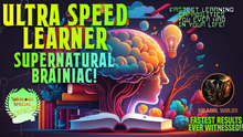 Load image into Gallery viewer, Become A Ultra Speed Learner - Supernatural Brainiac!