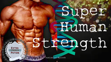Load image into Gallery viewer, Super Human Strength For Men (Original Classic Revitalized)
