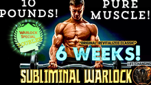Load image into Gallery viewer, Gain 10 Pounds Of Pure Muscle Mass In 6 Weeks! (Original Classic Revitalized)