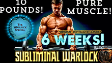 Load image into Gallery viewer, Gain 10 Pounds Of Pure Muscle Mass In 6 Weeks! (Original Classic Revitalized)