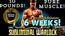 Load image into Gallery viewer, Gain 10 Pounds Of Pure Muscle Mass In 6 Weeks! (Original Classic Revitalized)