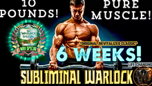 Load image into Gallery viewer, Gain 10 Pounds Of Pure Muscle Mass In 6 Weeks! (Original Classic Revitalized)