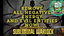 Load image into Gallery viewer, Remove All Negative Energy, Evil Entities & Bad Spirits Now! (Original Revitalized Classic)