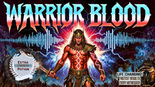 Load image into Gallery viewer, WARRIOR BLOOD ACTIVATED (LIFE CHANGING!)
