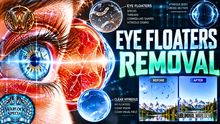 Load image into Gallery viewer, 👁️ EYE FLOATERS REMOVAL | Vitreous Clarity + Floater Clearing + Clear Visual Field + Eye Renewal Subliminal