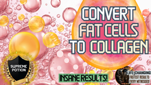 Load image into Gallery viewer, Convert Fat Cells to Collagen (GAME CHANGER!)
