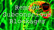 Load image into Gallery viewer, Remove Subconscious Blockages Fast! Live Your Life to the Fullest!