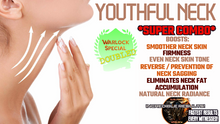 Load image into Gallery viewer, Youthful Neck (Super Combo) (Incredible Results!)