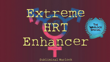 Load image into Gallery viewer, Extreme HRT Enhancer! MTF M2F Transgender Subliminals Frequencies