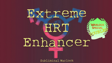 Load image into Gallery viewer, Extreme HRT Enhancer! MTF M2F Transgender Subliminals Frequencies