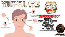 Load image into Gallery viewer, Youthful Eyes - Super Combo (Youthify's The Skin Around The Eyes) (Amazing Formula)