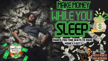 Load image into Gallery viewer, Make Money While You Sleep! (Life Changing!)