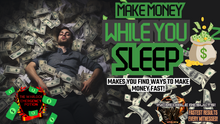 Load image into Gallery viewer, Make Money While You Sleep! (Life Changing!)