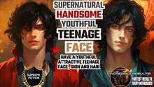 Load image into Gallery viewer, Supernatural Handsome Youthful Teenage Face (Amazing Formula)