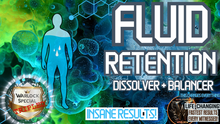 Load image into Gallery viewer, Fluid Retention - Dissolver and Balancer (Your Body Will PRAISE YOU FOR THIS!!)