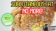 Load image into Gallery viewer, Subcutaneous Fat No More! (Works Very Fast!)
