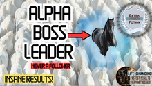 Load image into Gallery viewer, Leader-Alpha-Boss-Enhanced Success Intuition (They Follow the Crowd - YOU DON'T!)