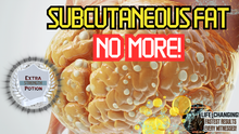 Load image into Gallery viewer, Subcutaneous Fat No More! (Works Very Fast!)