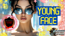 Load image into Gallery viewer, Young Face (You Will Love This!)