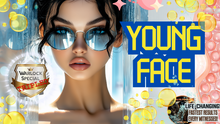 Load image into Gallery viewer, Young Face (You Will Love This!)