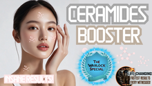 Load image into Gallery viewer, Ceramides Booster (Your Skin will Thank You!)