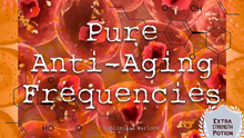 Load image into Gallery viewer, Pure Anti-Aging Frequencies