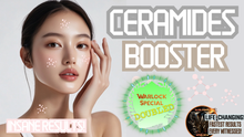 Load image into Gallery viewer, Ceramides Booster (Your Skin will Thank You!)