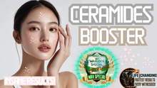 Load image into Gallery viewer, Ceramides Booster (Your Skin will Thank You!)