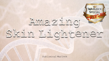 Load image into Gallery viewer, Amazing Skin Lightener (Very Effective!)
