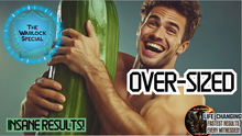 Load image into Gallery viewer, Over Sized (DO NOT OVERUSE - RESULTS ARE HUGE!)