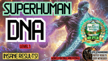Load image into Gallery viewer, Superhuman DNA - Level 1 (A World You Never Thought Existed!)