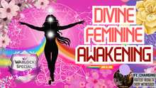Load image into Gallery viewer, Divine Feminine Awakening Initiator (Life Changing!)
