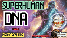 Load image into Gallery viewer, Superhuman DNA - Level 1 (A World You Never Thought Existed!)