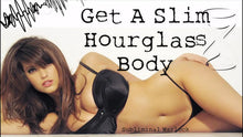 Load image into Gallery viewer, Get a Slim Hourglass Body Transformation