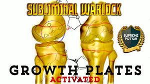 ACTIVATE YOUR GROWTH PLATES IN 1 WEEK! ANY AGE! EXTREMELY POTENT! SUBLIMINAL WARLOCK!