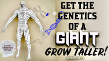 Load image into Gallery viewer, GET THE GENETICS OF A GIANT! GROW TALLER INSTANTLY! POWERFUL SUBLIMINAL!