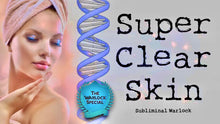 Load image into Gallery viewer, Get Rid of Pimples, Scars, Blackheads, Big Pores + Perfect Flawless Smooth Skin - Subliminal Warlock