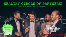 Load image into Gallery viewer, Attract a Wealthy Circle of Friends and Business Partners Fast! (Life Changing)
