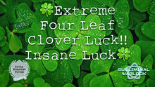 Load image into Gallery viewer, Get Supernatural 4 Leaf Clover Luck! (Insane Luck!)