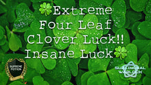 Load image into Gallery viewer, Get Supernatural 4 Leaf Clover Luck! (Insane Luck!)