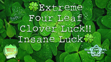 Load image into Gallery viewer, Get Supernatural 4 Leaf Clover Luck! (Insane Luck!)