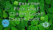 Load image into Gallery viewer, Get Supernatural 4 Leaf Clover Luck! (Insane Luck!)