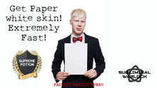 Load image into Gallery viewer, Get Paper White Skin Fast! (POWERFUL)